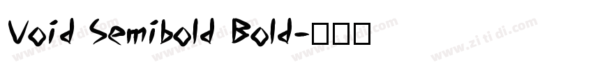 Void Semibold Bold字体转换